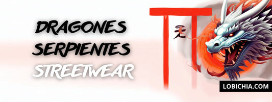 Dragones-Serpientes-Streetwear